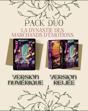Pack duo La Dynastie des Marchands d'Emotions